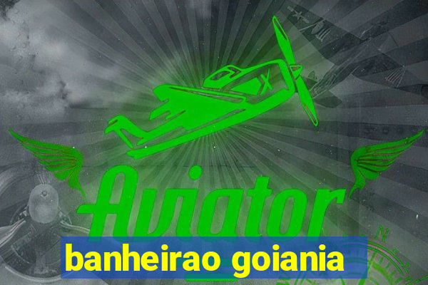 banheirao goiania